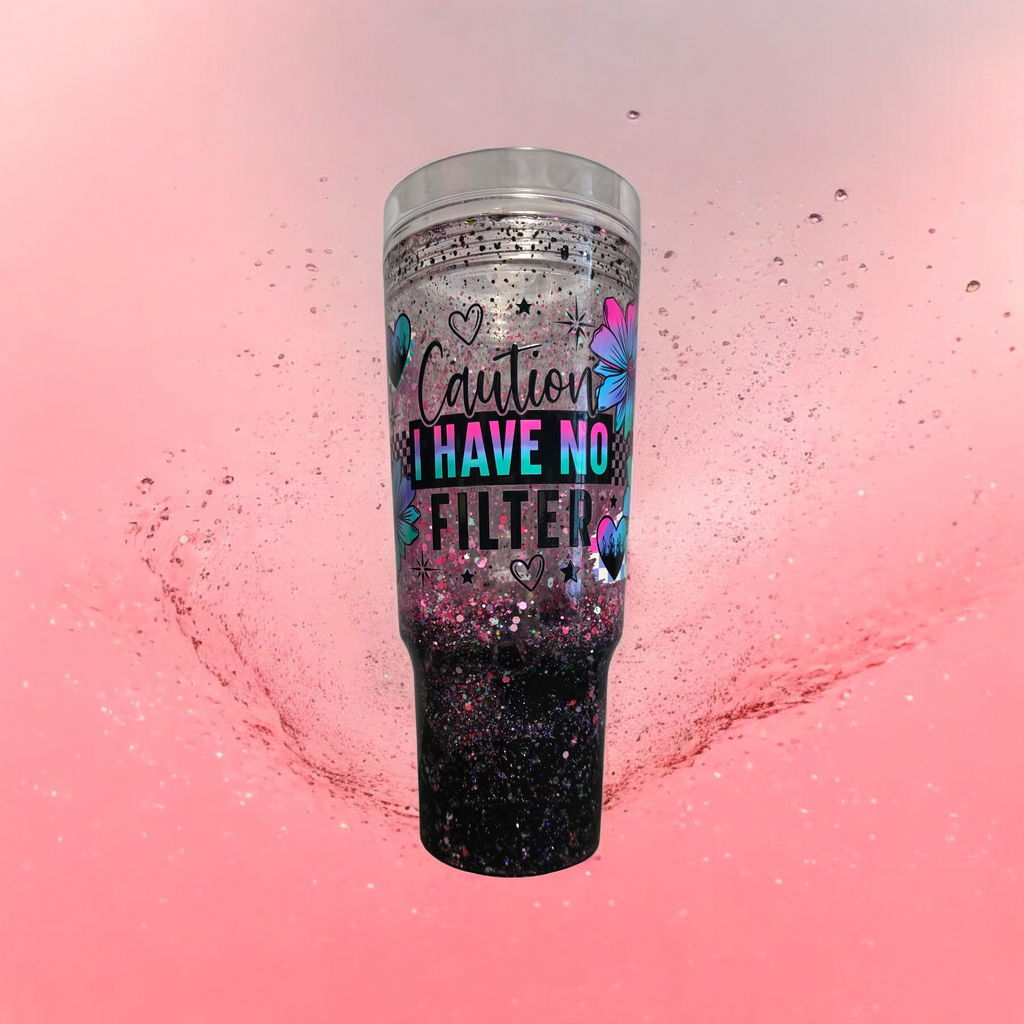 Caution I Have No Fliter-40oz acrylic w/handle